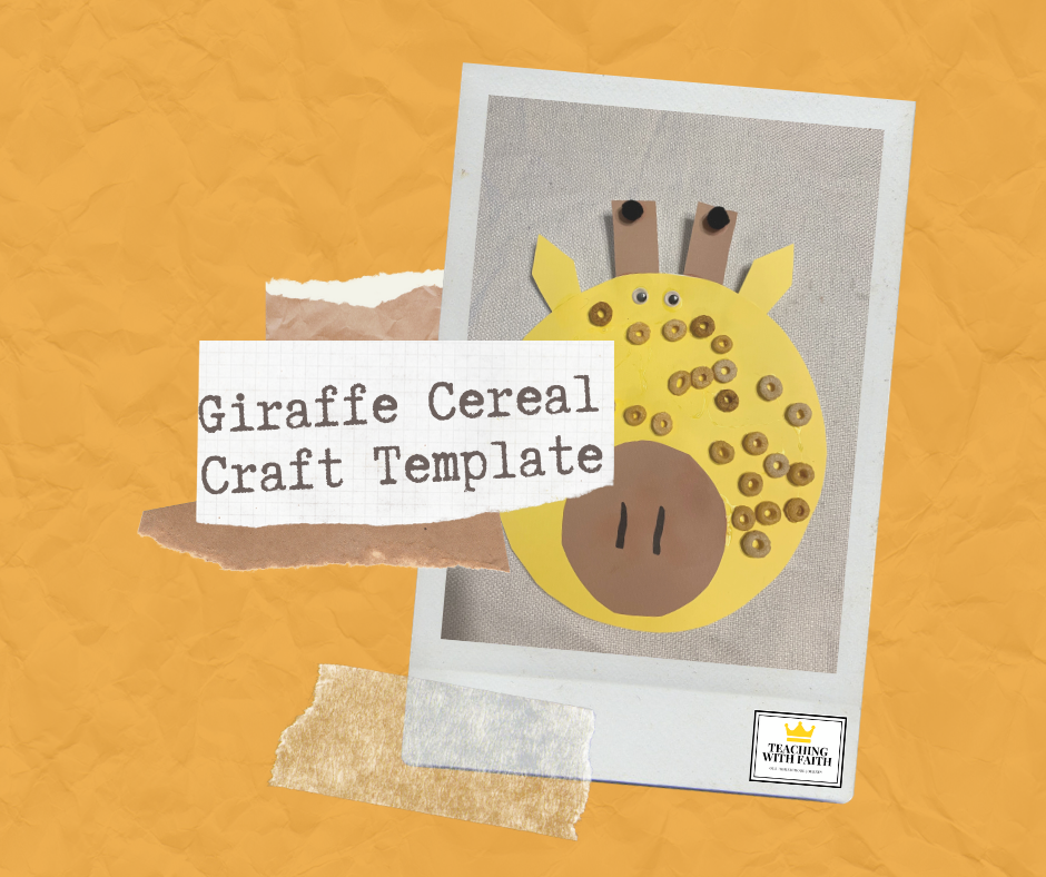 Picture of giraffe made from cereal with an overlay of Giraffe Cereal Craft Template written on top.