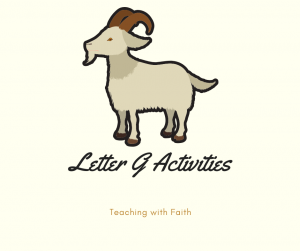 A goat is standing on a solid background.  Underneath the goat it states, "Letter G Activities: Teaching with Faith."