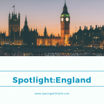Spotlight: England Activities Spotlight: England Activities