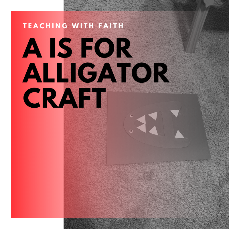 A is for Alligator Craft