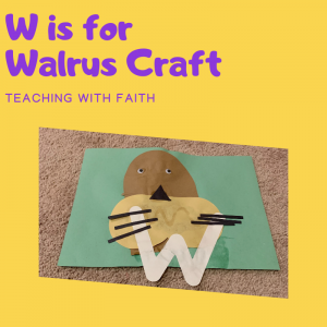 W is for Walrus Craft