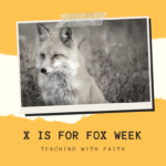 X is for Fox Day