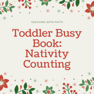 Toddler Busy Book: Nativity Counting