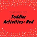 Toddler Activities: Red Toddler Activities: Red