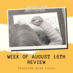 Week of August 16th Week of August 16th