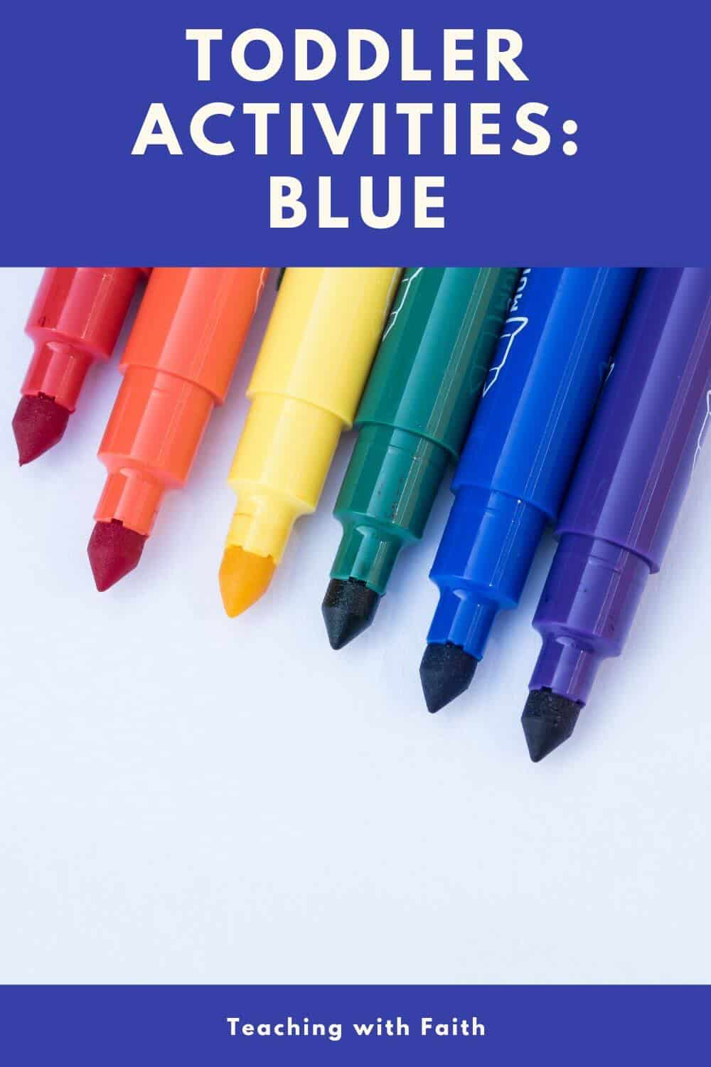 Teaching Colors to Toddlers: Blue - Teaching with Faith