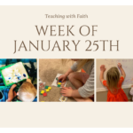 Week of January 25th Week of January 25th