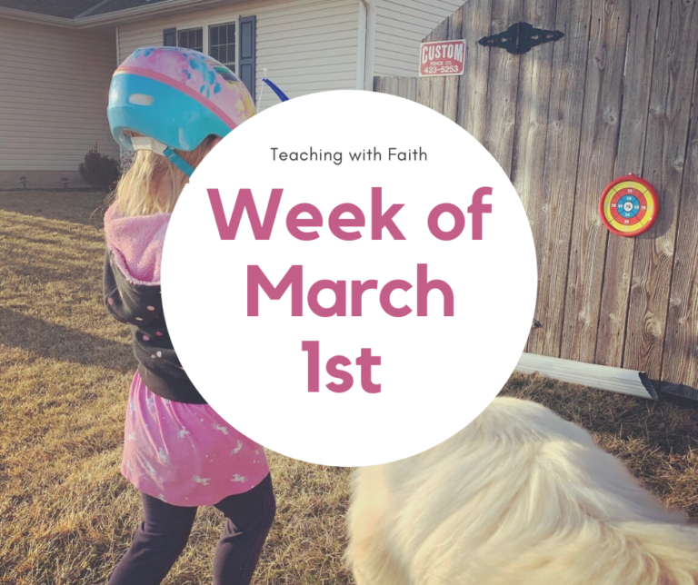The background is of a little girl shooting a toy bow and arrow at a target hanging on a fence. The foreground has a circle covering part of the image with the words, "Teaching with Faith: Week of March 1st" on it.