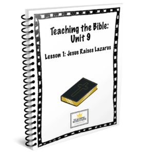 Teaching the Bible: Unit 9 Lesson 1 (ONLY)