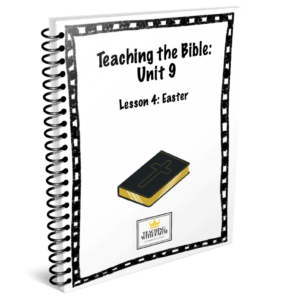 Teaching the Bible: Unit 9 Lesson 4 (ONLY)