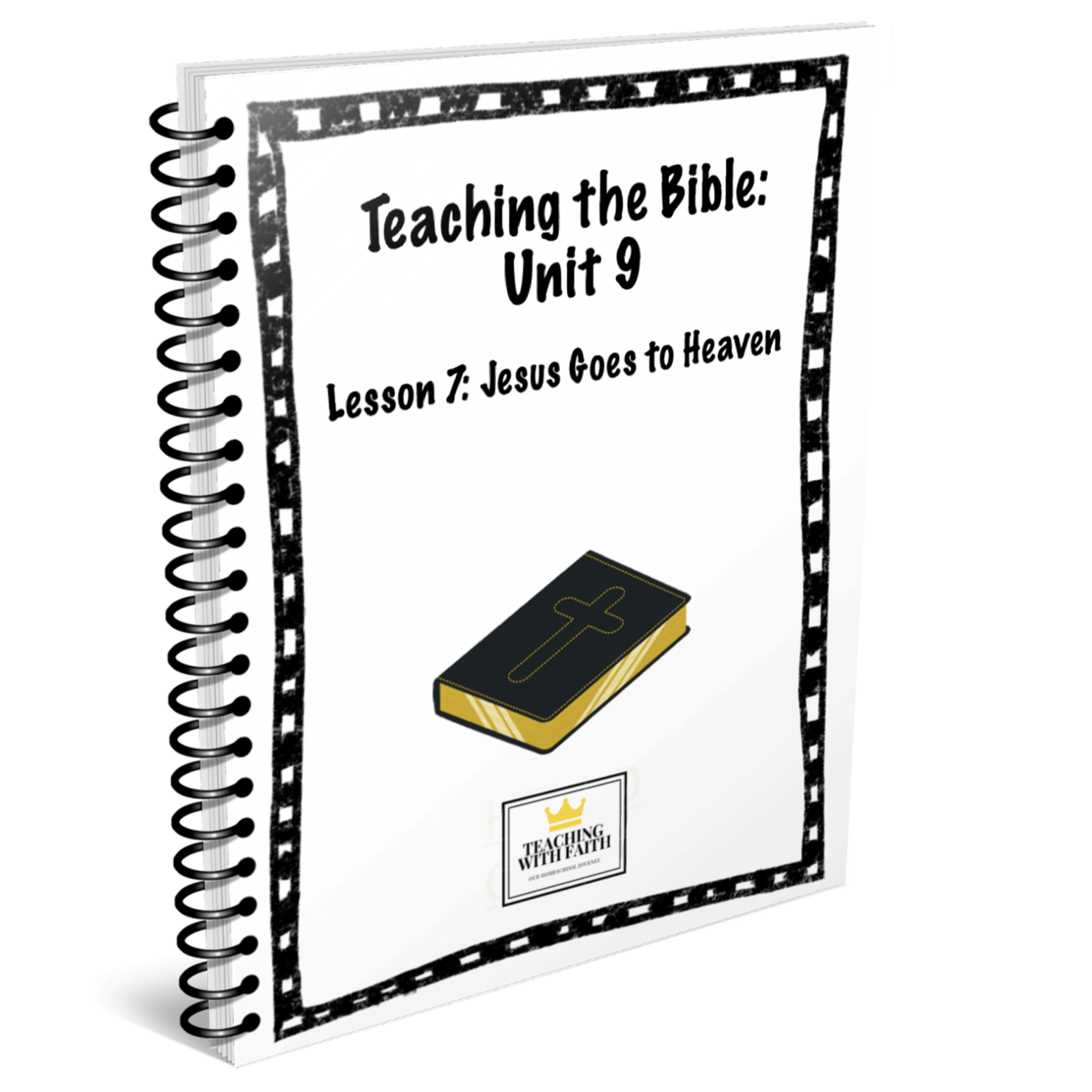 Teaching the Bible: Unit 9 Lesson 7 (ONLY)