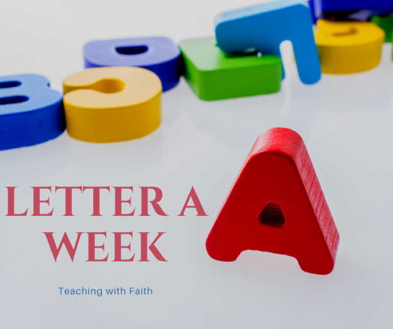 There are different magnetic letters on the top of the image. The main letter, A, is standing up on the bottom right corner. The title of the article:, "Letter A Week: Teaching with Faith" is on the left bottom corner.