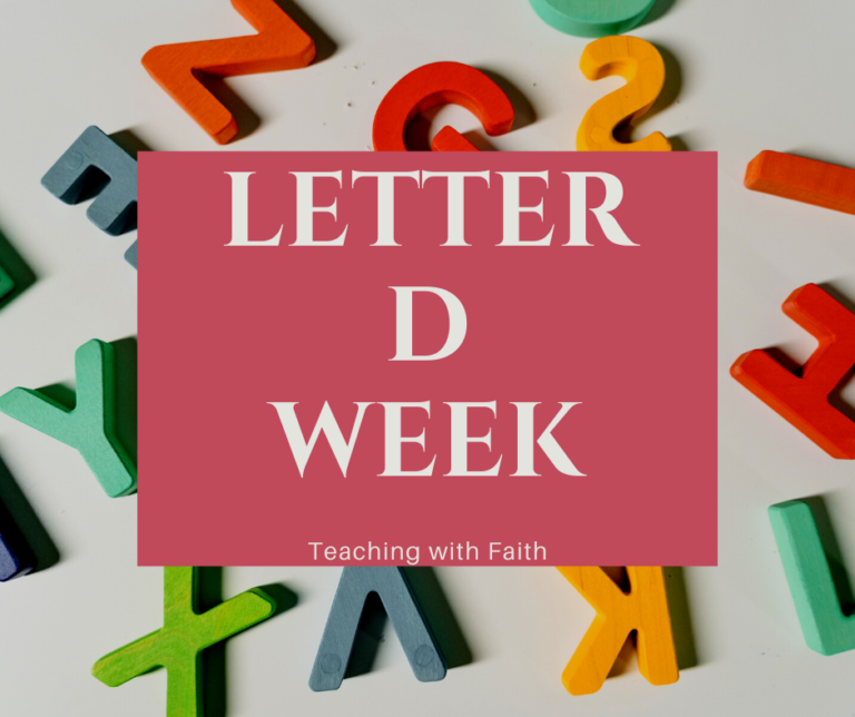 A background of letters is seen. The title is in a box in the center of the image. The title reads, "Letter D Week: Teaching with Faith."