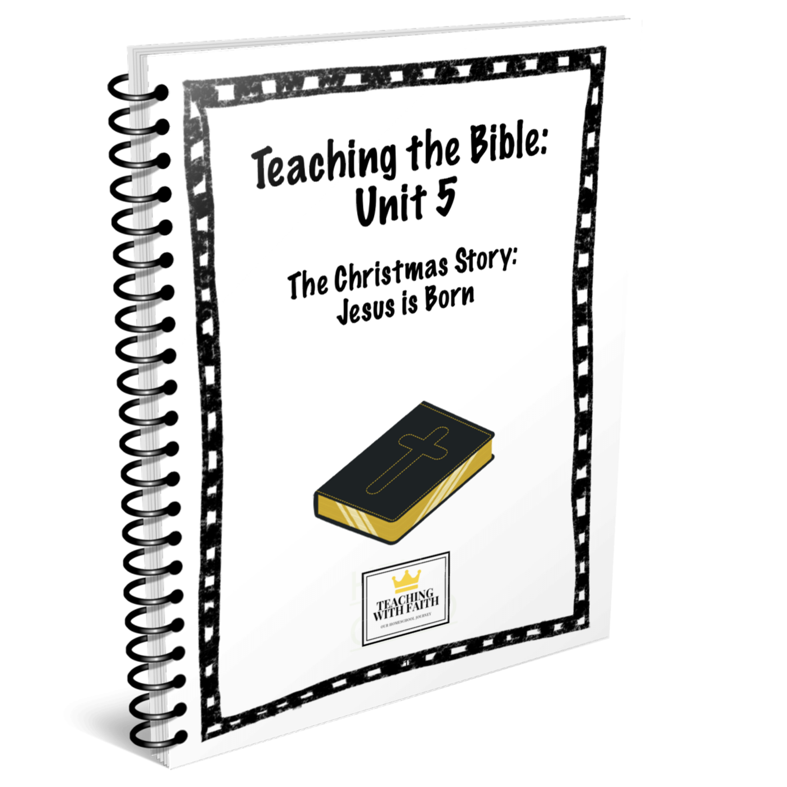 Teaching the Bible: Unit 5 Lesson 3 ONLY