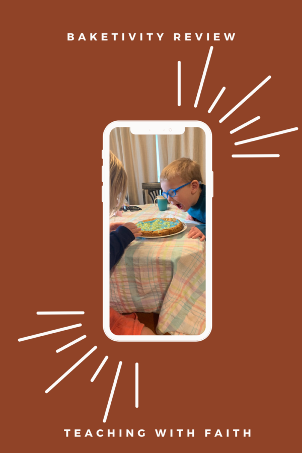 Baketivity Kit Review - Teaching with Faith