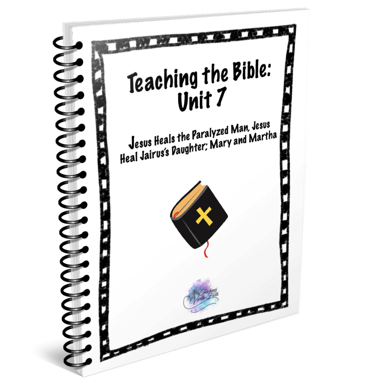 Teaching the Bible: Unit 7