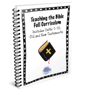 Teaching the Bible: Full Curriculum (Both Old and New Testaments)