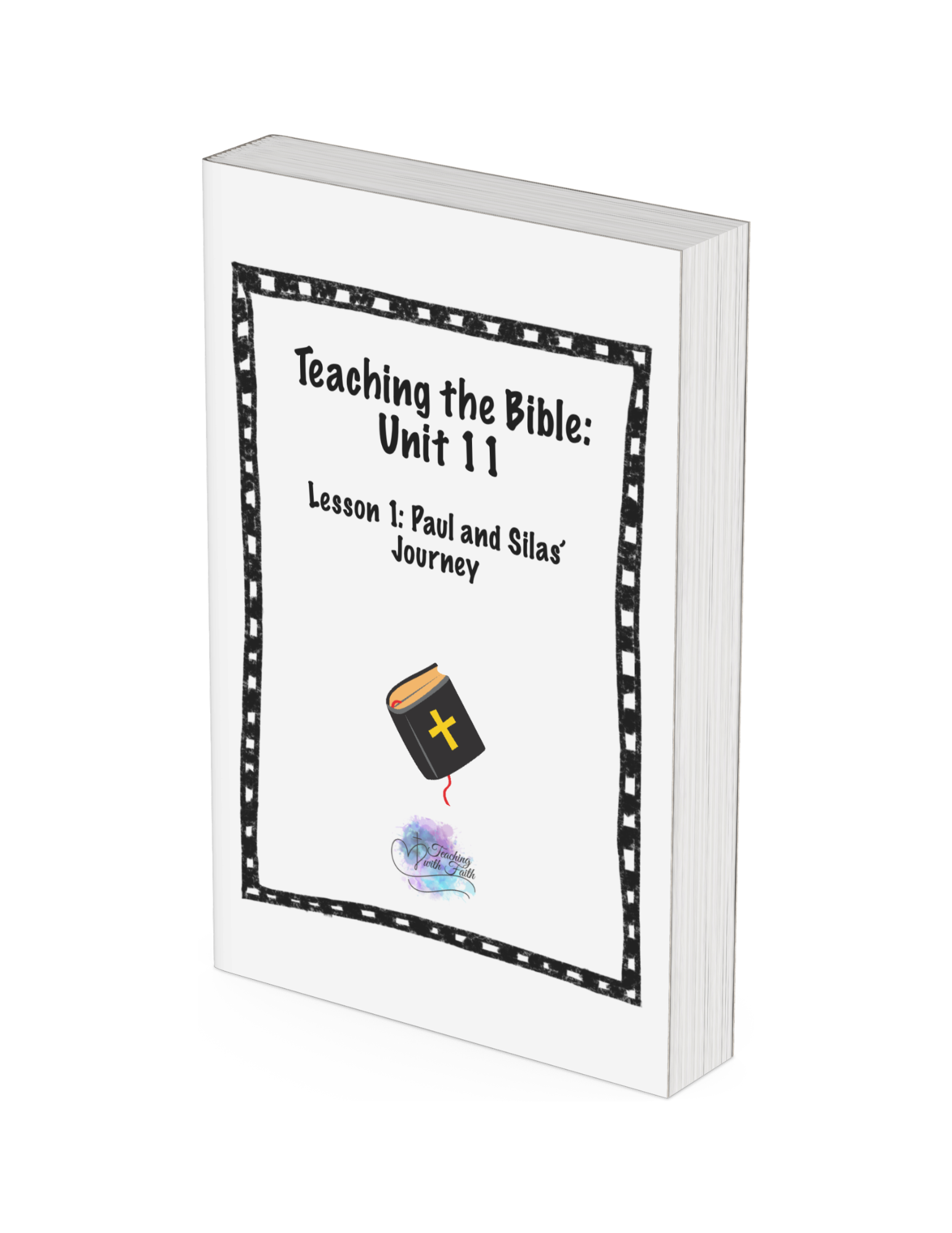 Teaching the Bible: Unit 11 Lesson 1 ONLY